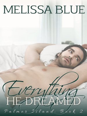 cover image of Everything He Dreamed